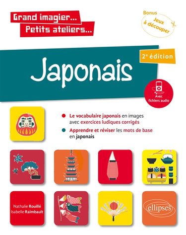 Couverture de Japonais en images avec exercices ludiques  A1 : apprendre et réviser les mots de base