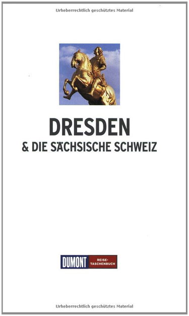 Couverture de Dresden Saechsische Schweiz - Dumont Reise-Taschenbücher