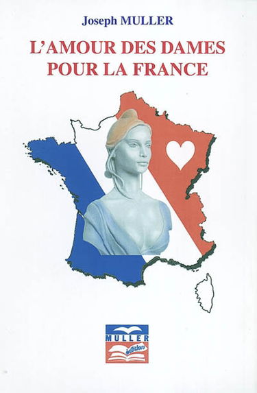 L'amour des dames pour la France