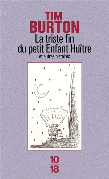 La triste fin du petit enfant huître : et autres histoires