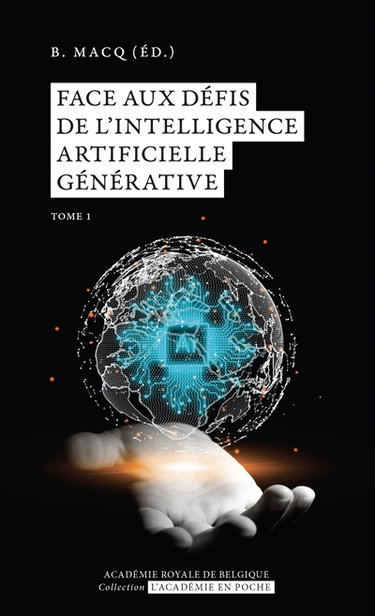 Couverture de Face aux défis de l'intelligence artificielle générative. Vol. 1