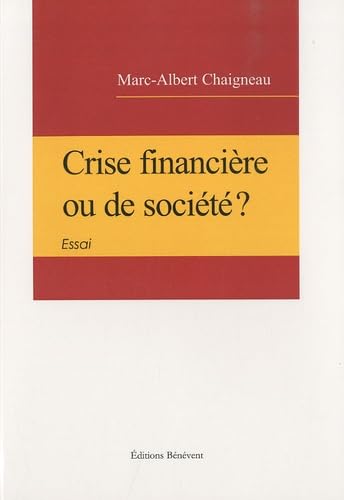 Crise financière ou de société ?