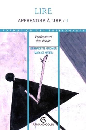 LIRE T1 : APPRENDRE A LIRE (Ancienne Edition)