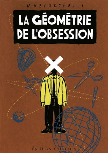 La géométrie de l'obsession