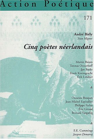 Action Poétique N° 171 : Cinq poètes néerlandais