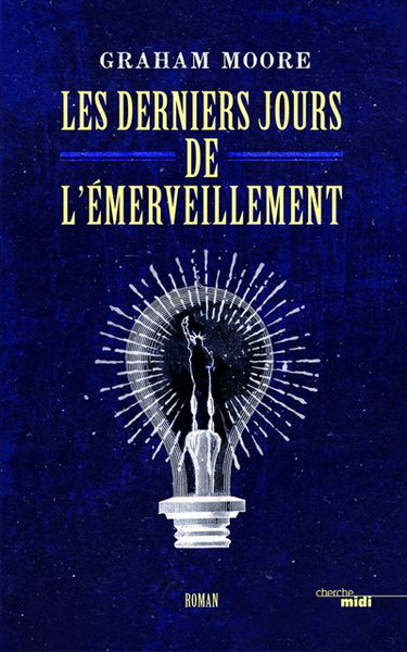 Les derniers jours de l'émerveillement