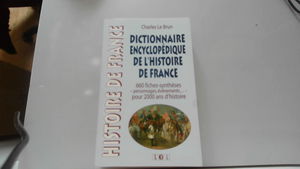 Dictionnaire encyclopédique illustre de l'histoire de France