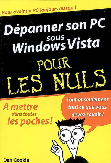 Dépanner son PC sous Windows Vista pour les nuls