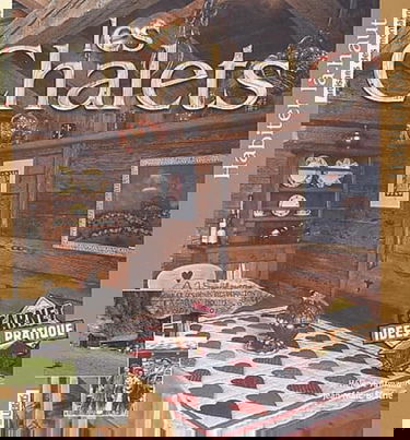 Châlets : Habiter là-haut