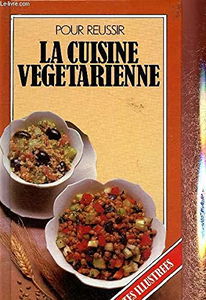 La Cuisine végétarienne