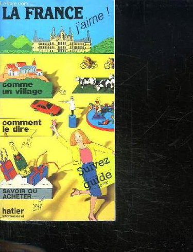 Couverture de La France, j'aime !