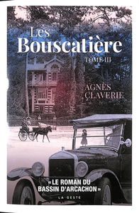 Les Bouscatière. Vol. 3. Secrets et mensonges