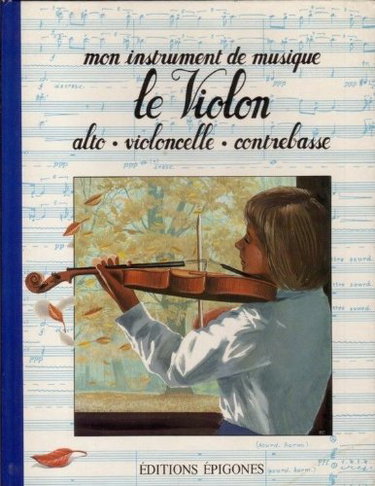 Couverture de Le Violon : Alto, violoncelle, contrebasse