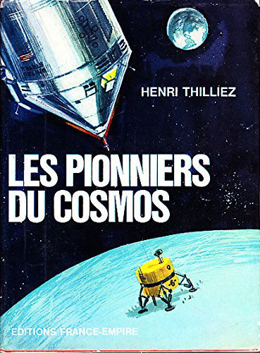Les pionniers du cosmos