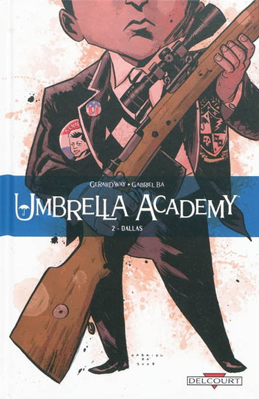 Umbrella academy. Vol. 2. Dallas