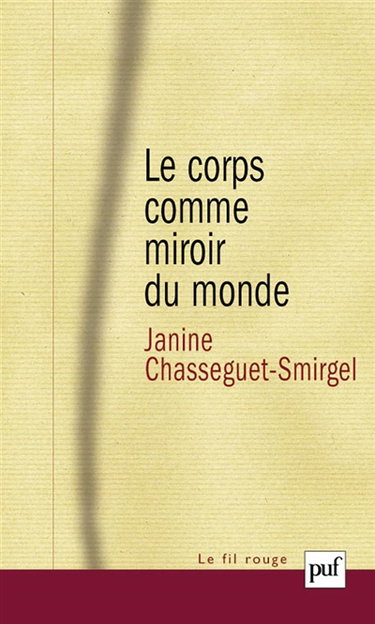 Le corps comme miroir du monde