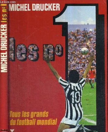 Les N° 1 du football