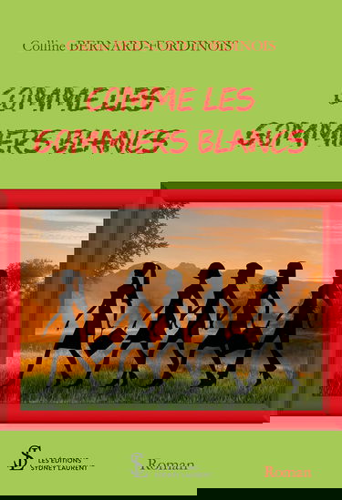 Comme les gommiers blancs