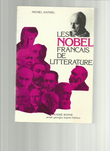 Couverture de Nobel français de la litterature de mistral a jean paul sartre par Michel Dansel