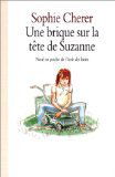 Une Brique sur la tête de Suzanne