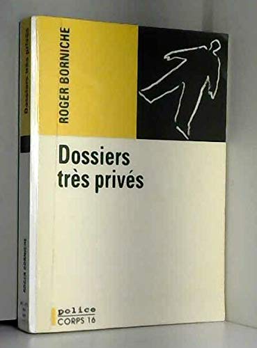 Dossiers très privés