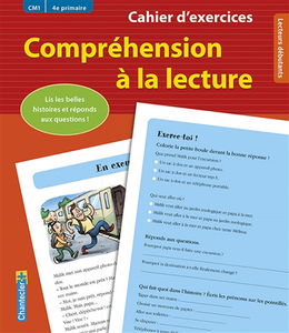 Compréhension à la lecture, CM1, 4e primaire, lecteurs débutants : cahier d'exercices : lis les petites histoires et réponds aux questions !