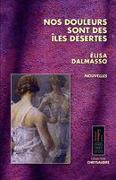 NOS DOULEURS SONT DES ÎLES DÉSERTES