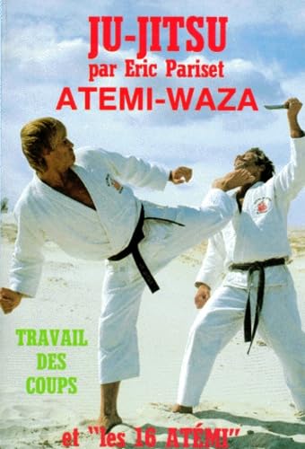 Ju-jitsu : Atémi-Waza et les 16 atémi