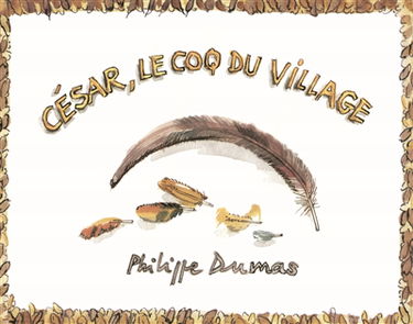 César, le coq du village
