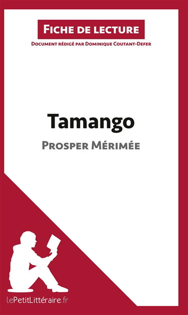 Tamango de Prosper Mérimée (Fiche de lecture) : Analyse complète et résumé détaillé de l'oeuvre