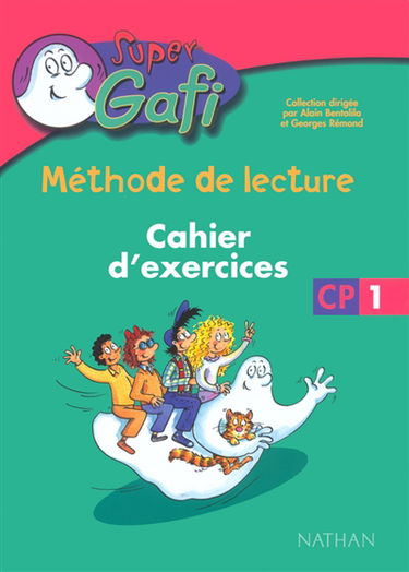 Supergafi : méthode de lecture, CP : cahier d'exercices 1