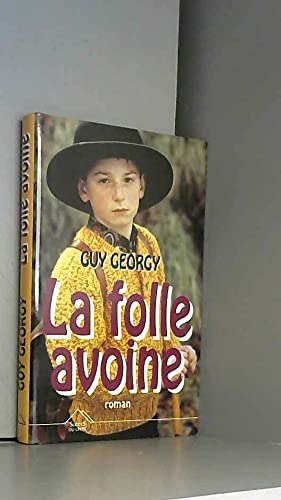 Couverture de La folle avoine