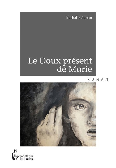 Couverture de Le doux présent de Marie