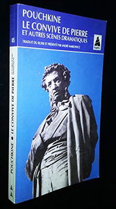 Le Convive de Pierre et autres scènes dramatiques