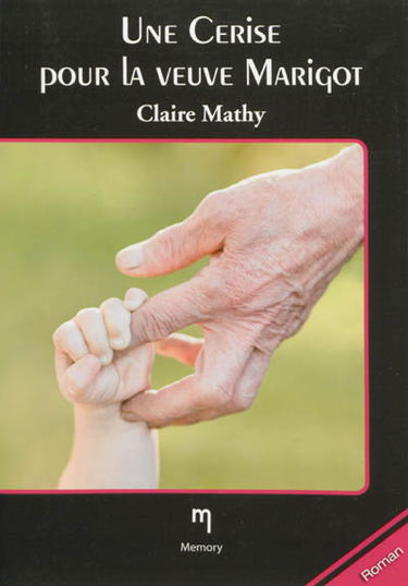 Une Cerise pour la veuve Marigot