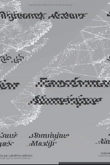 Dirigeants, Acteurs de la Transformation Numérique