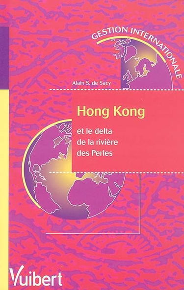 Hong Kong et le delta de la rivière des perles