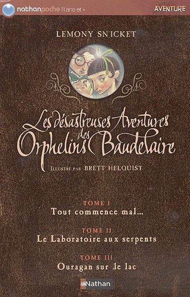 Les désastreuses aventures des orphelins Baudelaire