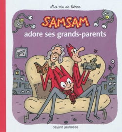 SamSam. Vol. 5. SamSam adore ses grands-parents