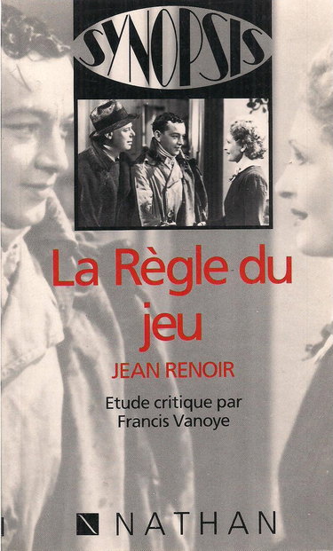 Synopsis La Règle du jeu : Jean Renoir