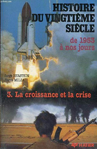 Histoire De La France Au Xxeme Siecle. Tome 3, 1945-1958