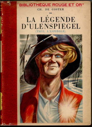 Couverture de LA LEGENDE D'ULENSPIEGEL - COLLECTION "BIBLIOTHEQUE ROUGE ET OR".