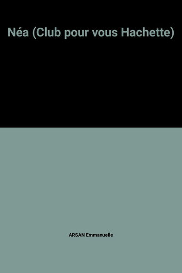 Néa (Club pour vous Hachette)