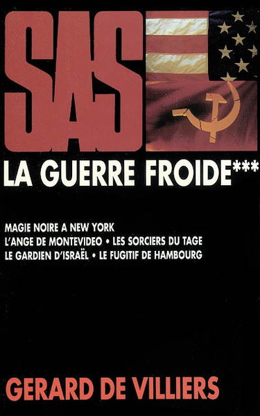 La guerre froide. Vol. 3