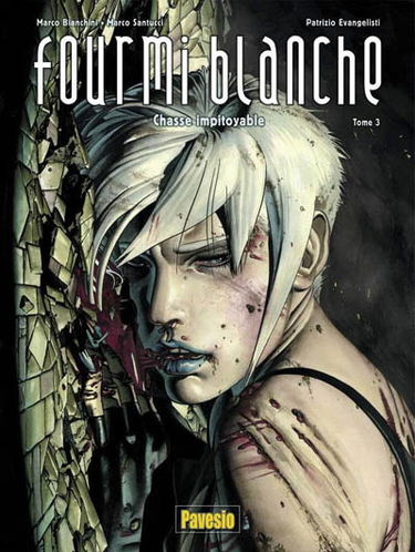 Fourmi blanche. Vol. 3. Chasse impitoyable