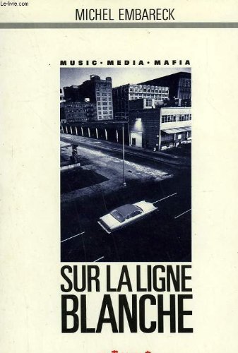 Couverture de Sur la ligne blanche