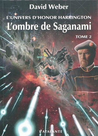 L'ombre de Saganami : l'univers d'Honor Harrington. Vol. 2