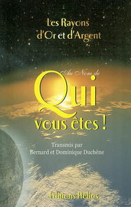 Au nom de qui vous êtes !