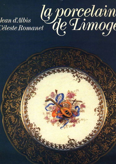 La Porcelaine de Limoges