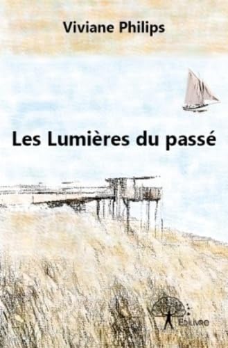 Les lumières du passé